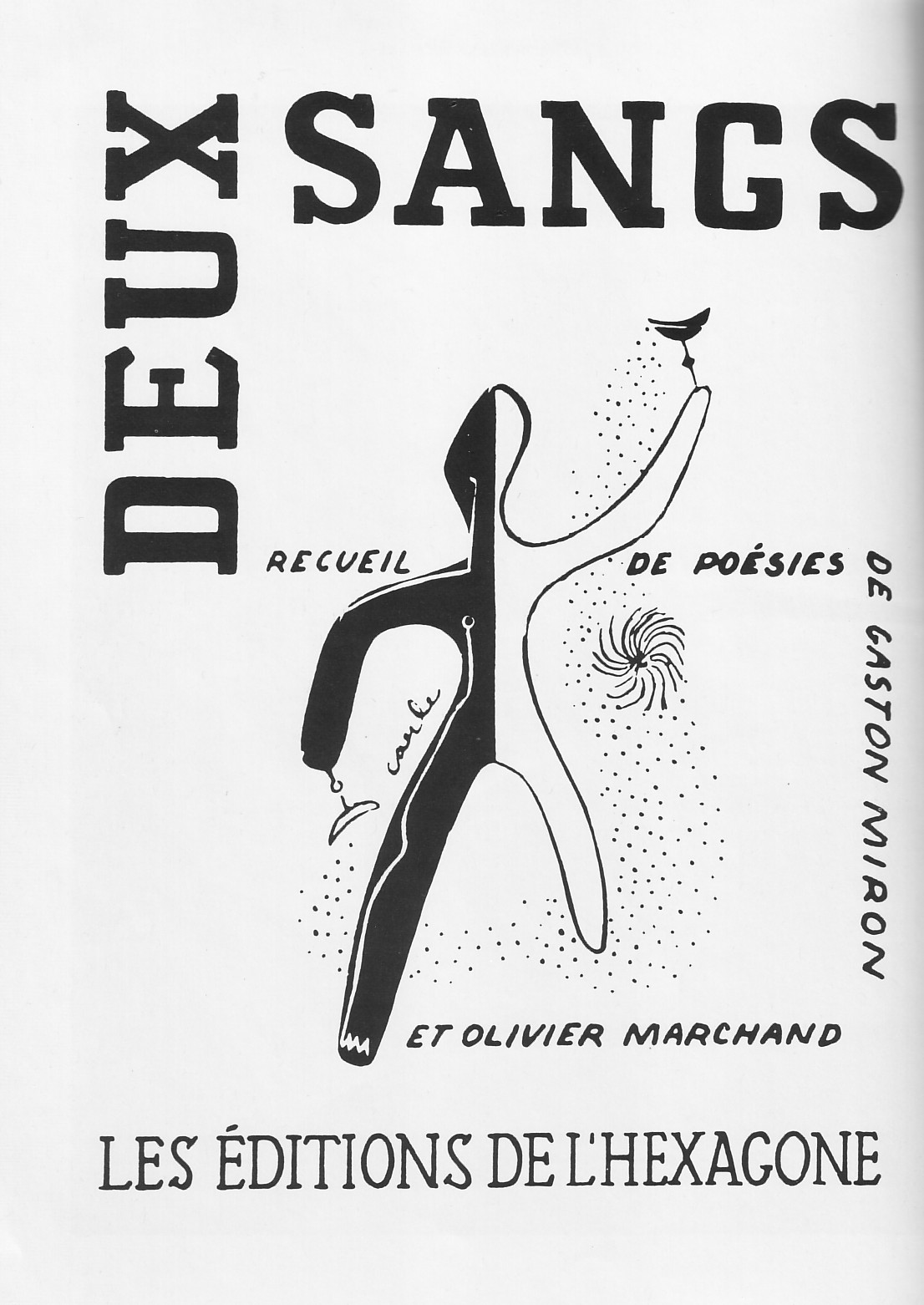 «Deux Sangs», premier ouvrage publié par la maison d'éditions Hexagone