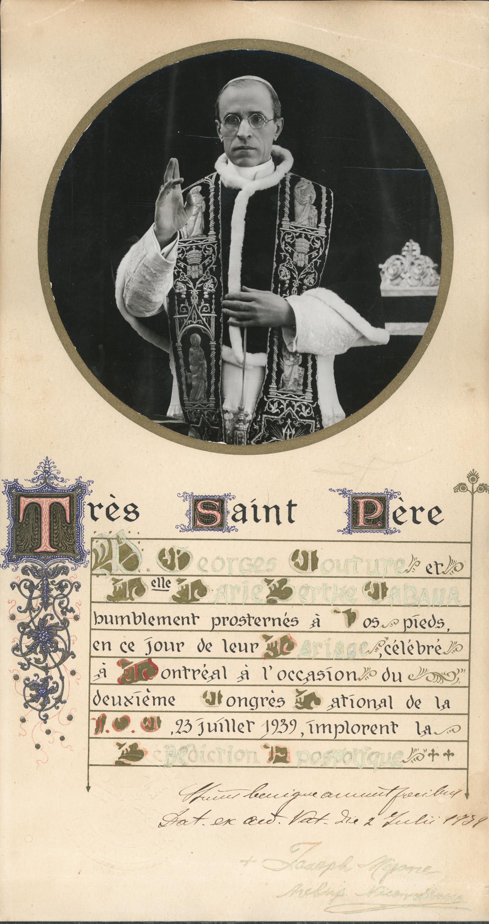 Bénédiction du Pape Pie XII accordée aux mariés de cet événement.