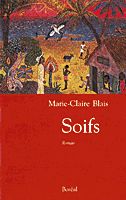 Couverture du roman «Soifs» de Marie-Claire Blais